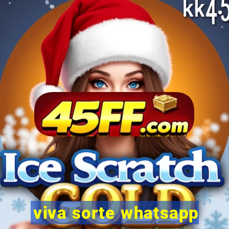 viva sorte whatsapp